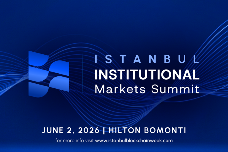 Istanbul Blockchain Week Launches Institutional Markets Summit