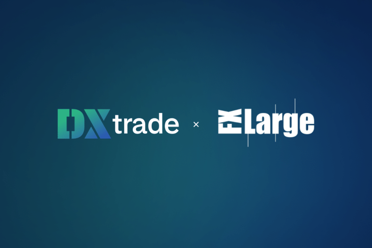 DXtrade Partners with FX Large to Launch White-Label Explainer Video Series for Broker Deployment